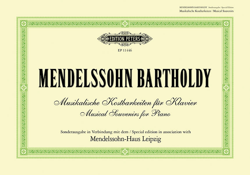 Mendelssohn-Mendelssohn: Musical Souvenirs for Piano