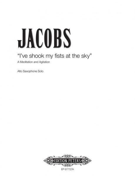 Jacobs: I've shook my fists at the sky