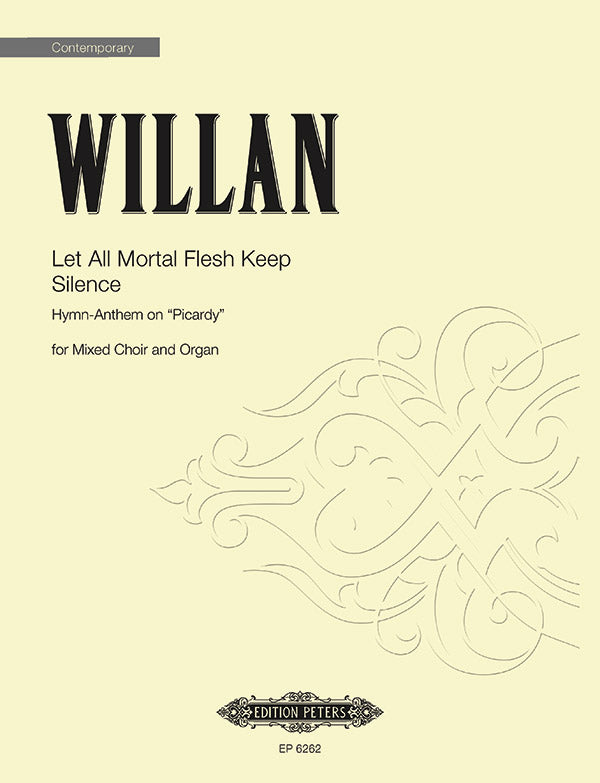 Willan: Let All Mortal Flesh Keep Silence
