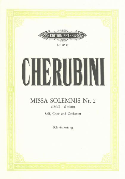 Cherubini: Missa Solemnis in D Minor