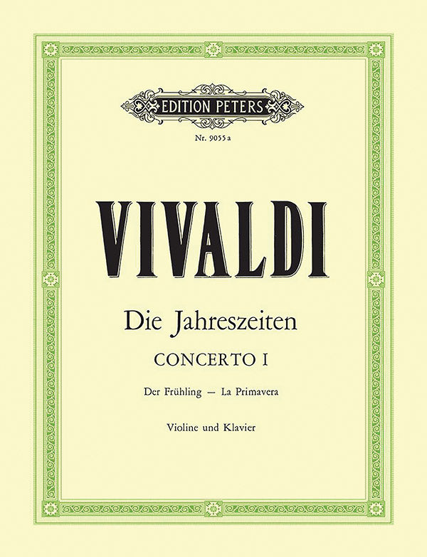 Vivaldi: Violin Concerto in E Major, RV 269, Op. 8, No. 1