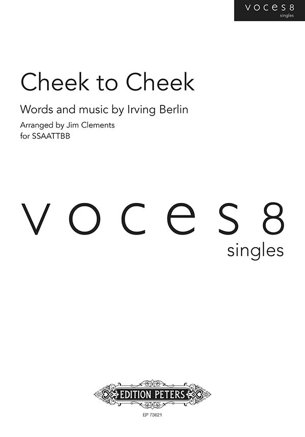 Voces8: Cheek to Cheek (arr. for choir)