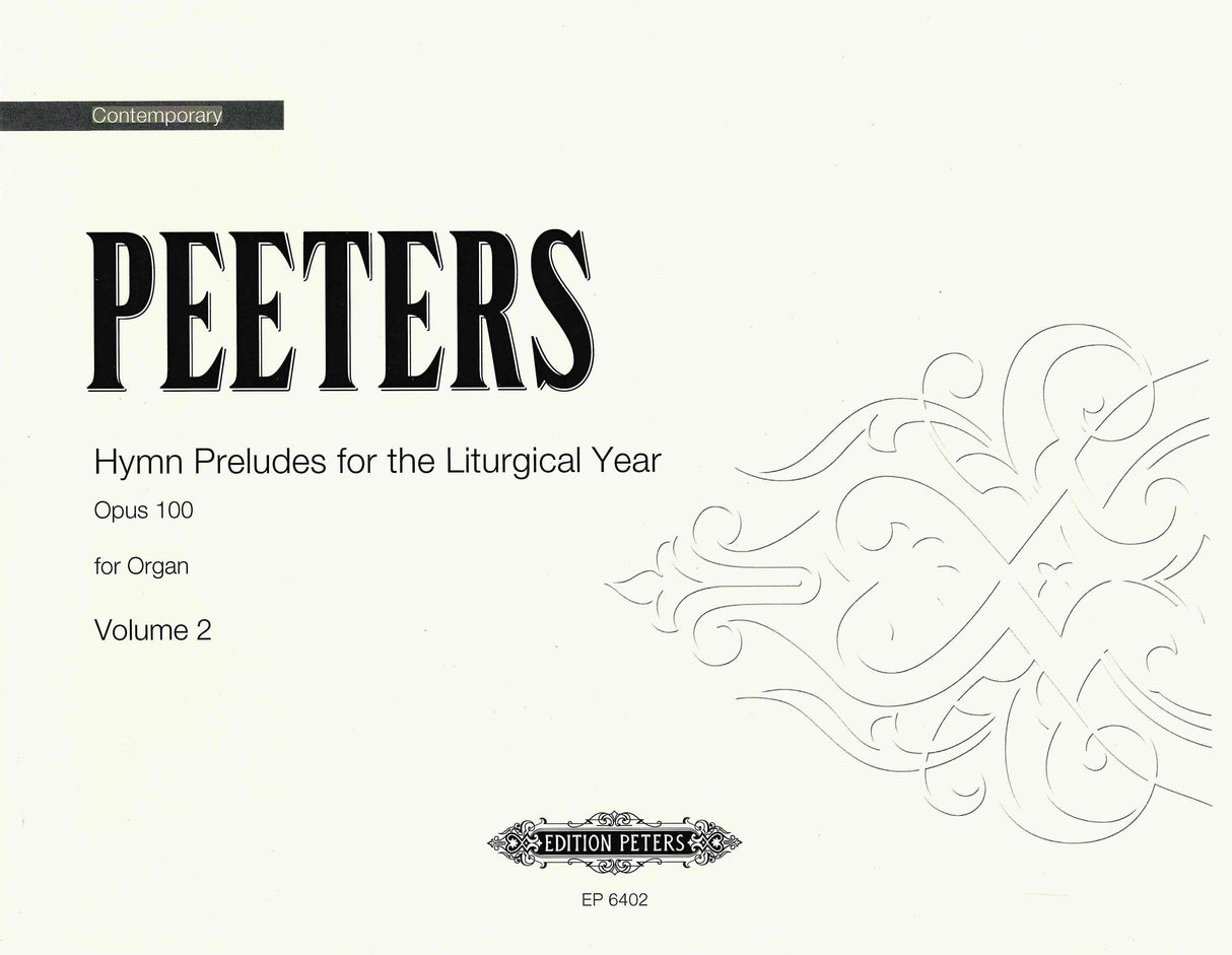 Peeters: Hymn Preludes for the Liturgical Year, Op. 100 - Volume 2