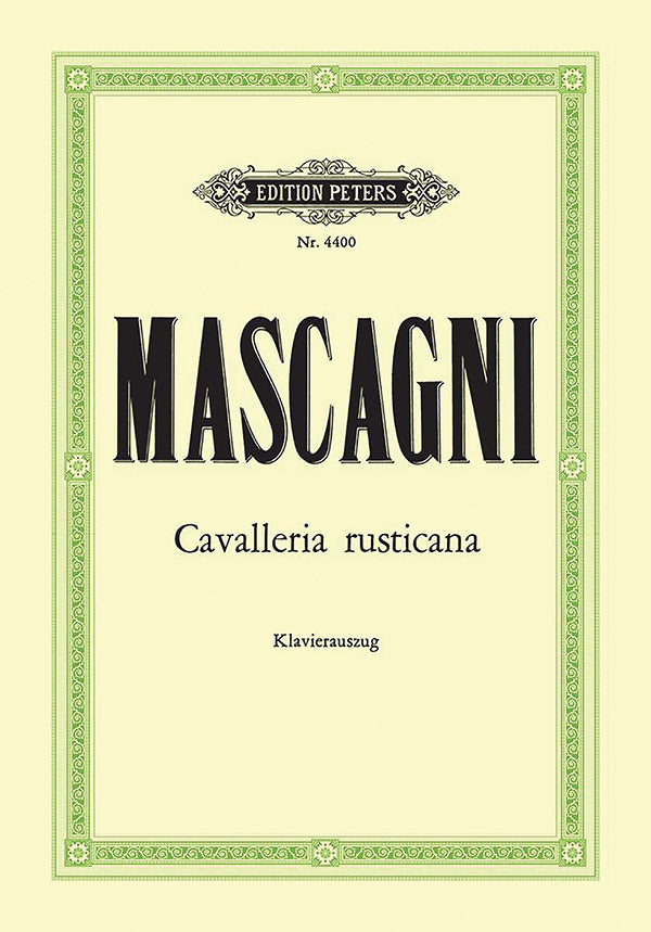 Mascagni: Cavalleria Rusticana