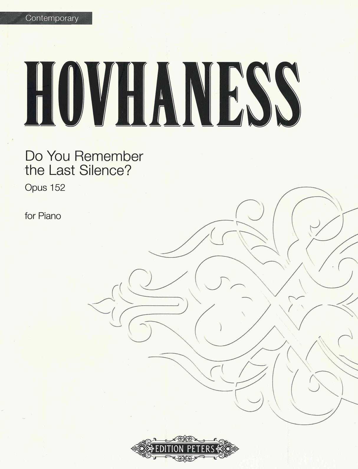 Hovhaness: Do You Remember the Last Silence?, Op. 152