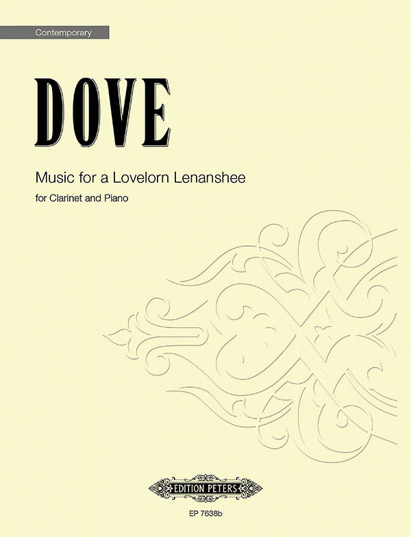 Dove: Music for a Lovelorn Lenanshee (Version for Clarinet & Piano)