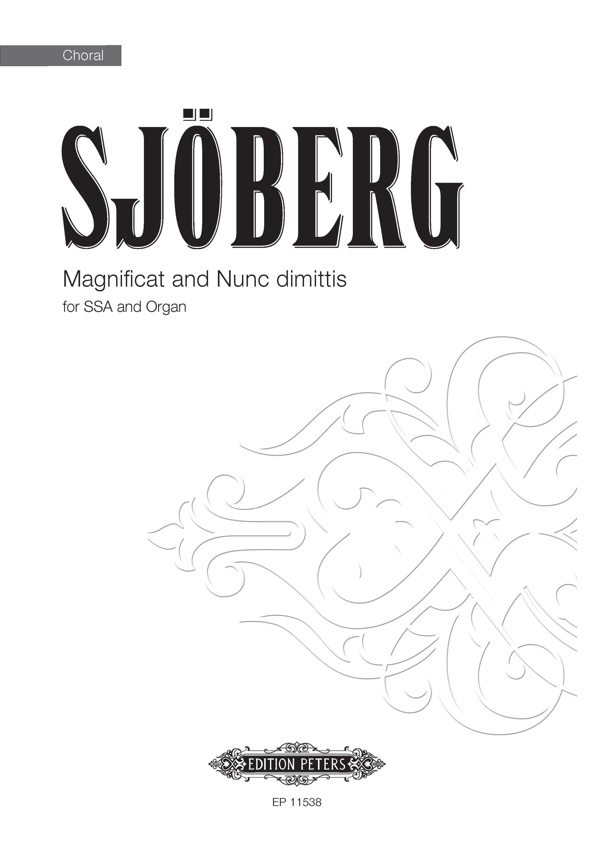 M. Sjöberg: Magnificat and Nunc Dimittis