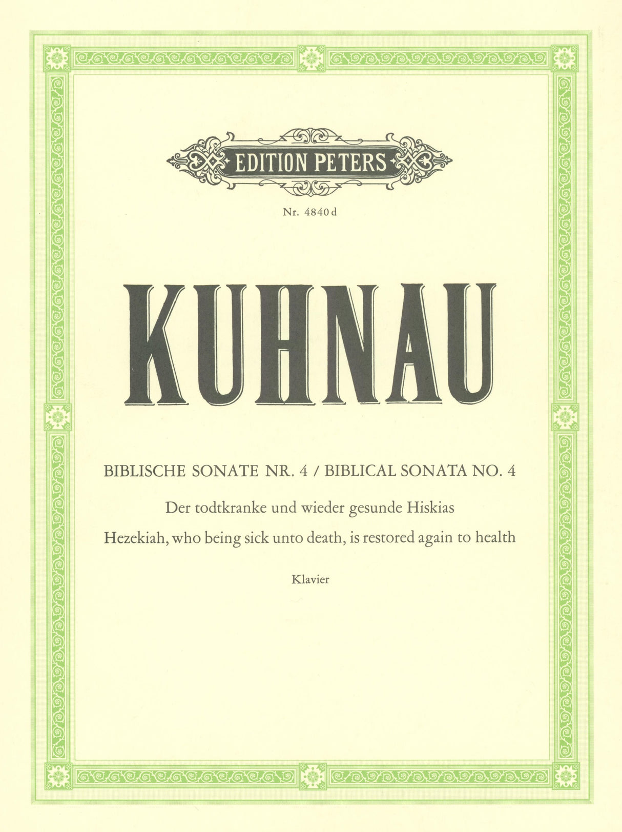 Kuhnau: Hezekiah, who being Sick, is restored