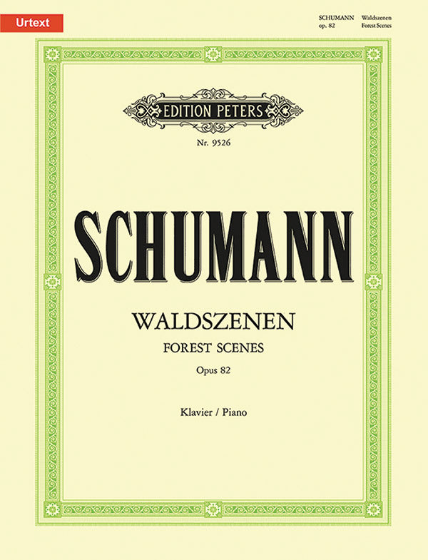 Schumann: Waldszenen, Op. 82
