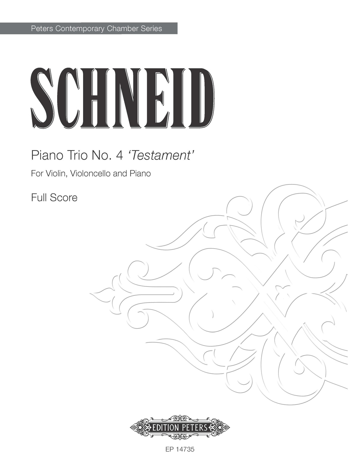 Schneid: Piano Trio No. 4 'Testament'