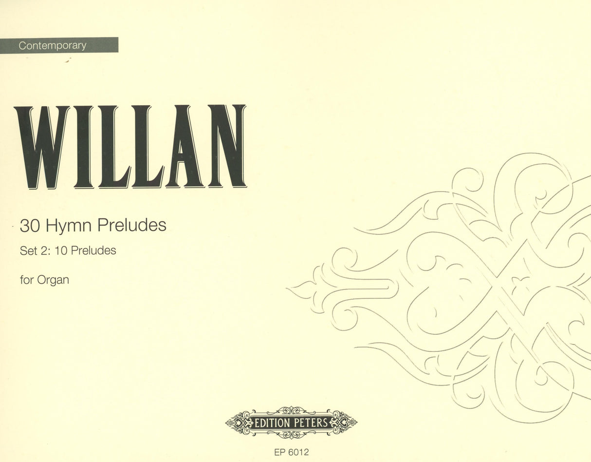 Willan: 30 Hymn Preludes - Set 2 (Nos. 11-20)