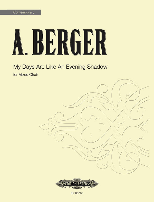 Berger: My Days Are Like An Evening Shadow
