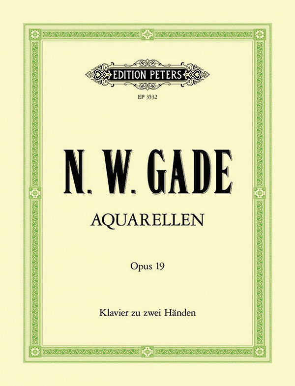 Gade: Aquarelles, Op. 19