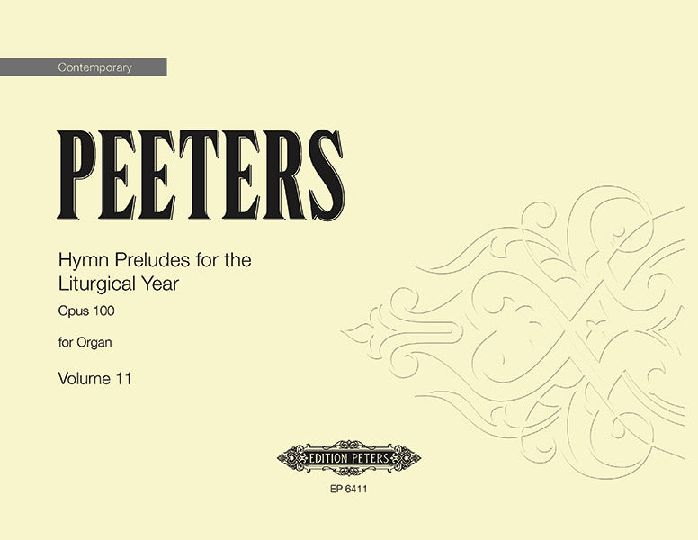 Peeters: Hymn Preludes for the Liturgical Year, Op. 100 - Volume 11