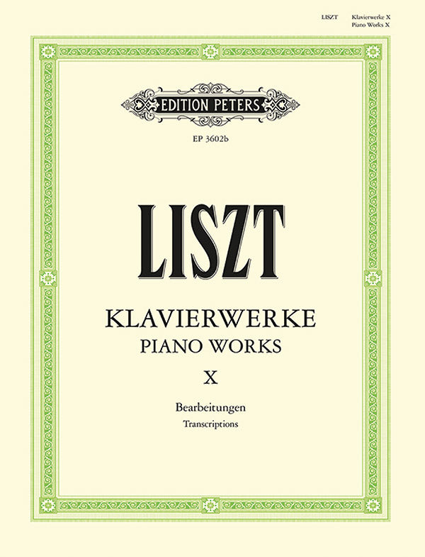 Liszt: Piano Works - Volume 10 (Miscellaneous Transcriptions)