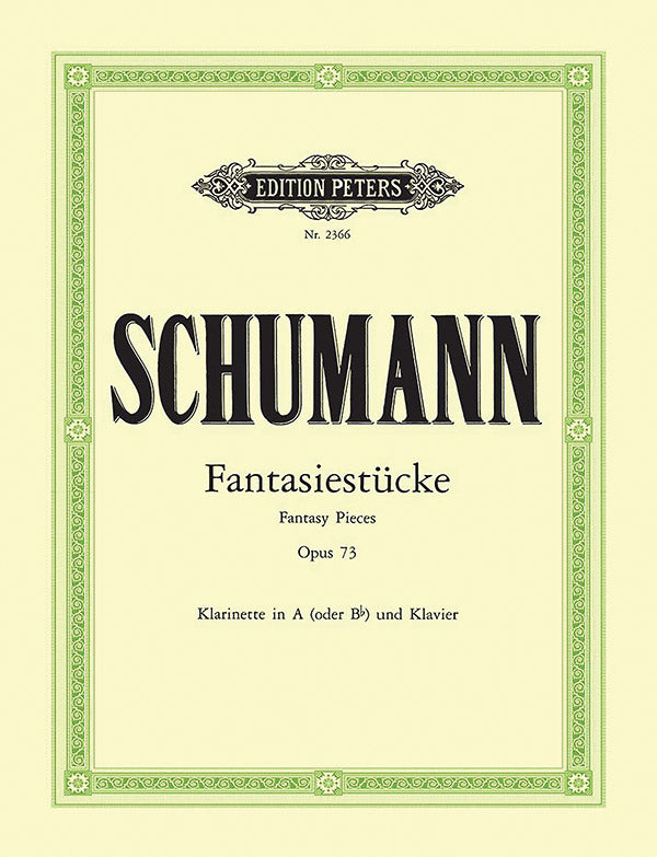Schumann: Fantasiestücke, Op. 73