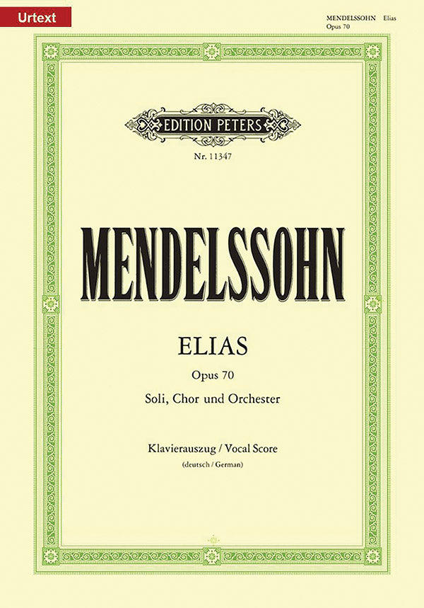 Mendelssohn: Elijah, MWV A 25, Op. 70