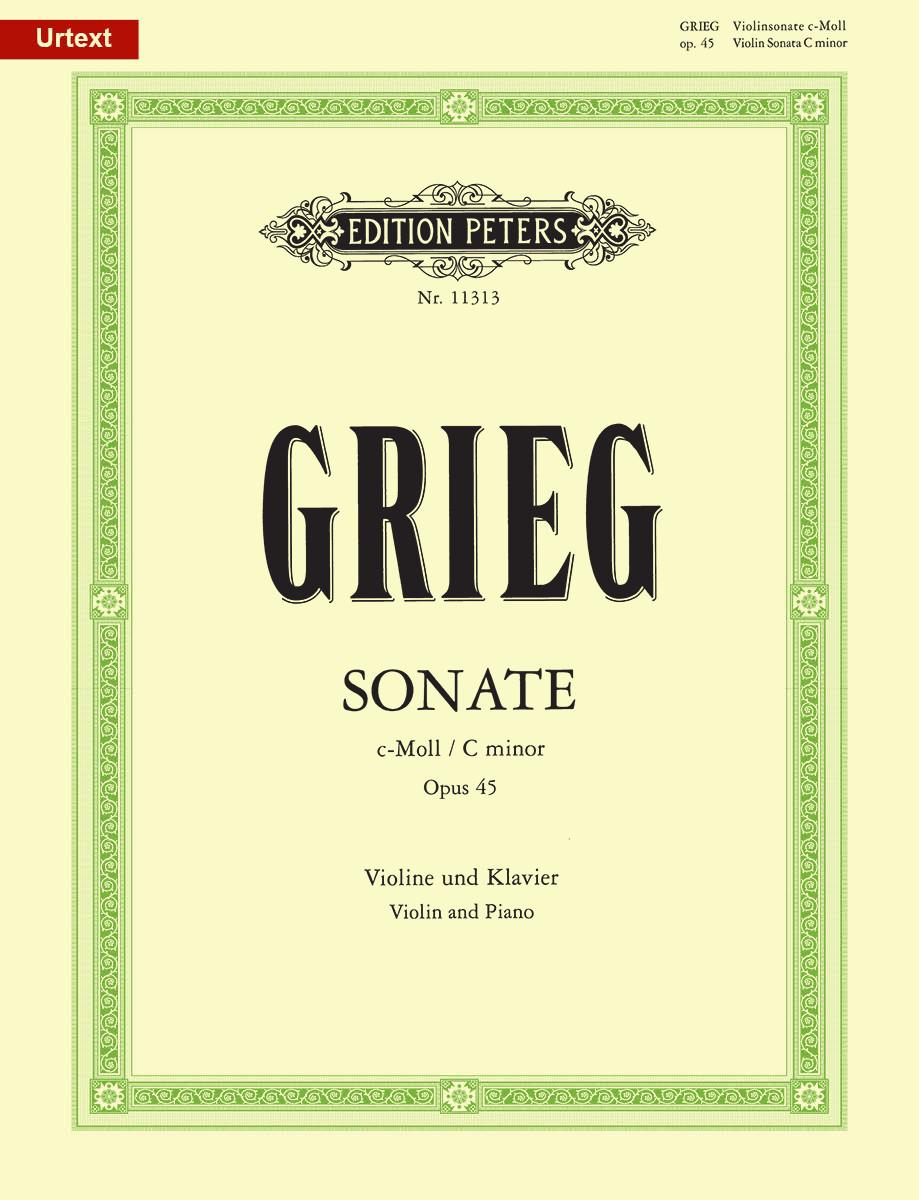 Grieg: Violin Sonata No. 3 in C Minor, Op. 45
