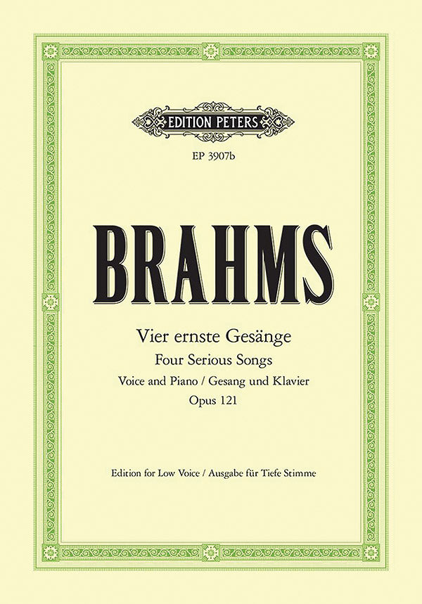 Brahms: 4 ernste Gesänge, Op. 121