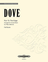 Dove: Run to the Edge (arr. for concert band)