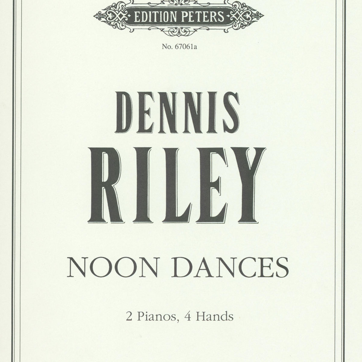 Riley: Noon Dances – Edition Peters Publications