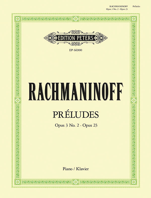 Rachmaninoff: Préludes, Op. 3/2 and, Op. 23