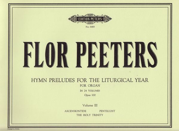 Peeters: Hymn Preludes for the Liturgical Year, Op. 100 - Volume 3