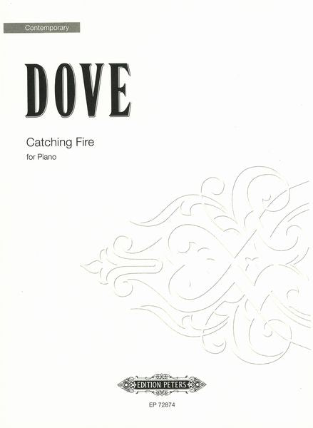 Dove: Catching Fire