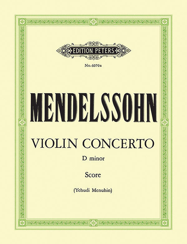 Mendelssohn: Violin Concerto in D Minor