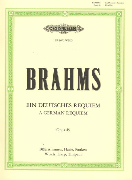 Brahms: Ein deutsches Requiem, Op. 45