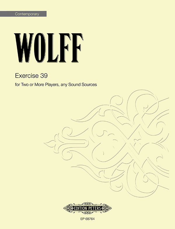 Wolff: Exercise 39 for Two or More Players, any Sound