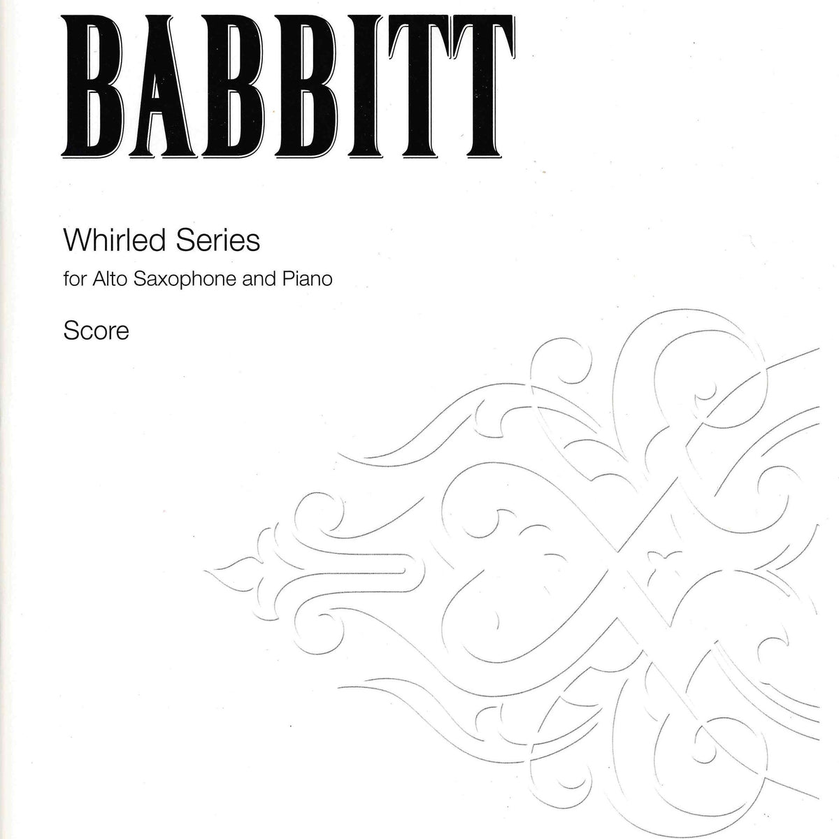Babbitt: Whirled Series – Edition Peters Publications