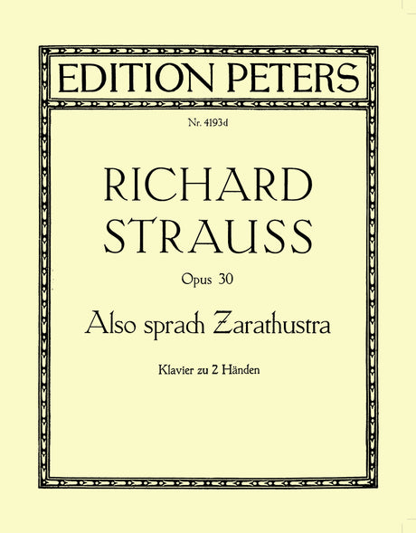 Strauss: Also sprach Zarathustra, Op. 30 (arr. for piano)
