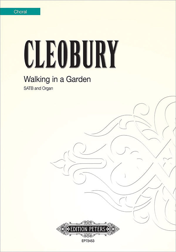Cleobury: Walking in a Garden