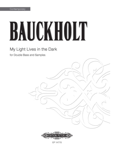 Bauckholt: My Light Lives in the Dark