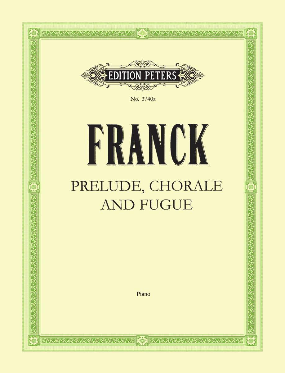 Franck: Prélude, Choral et Fugue, FWV 21