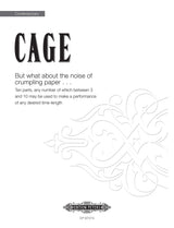 Cage: But what about the noise of crumpling paper