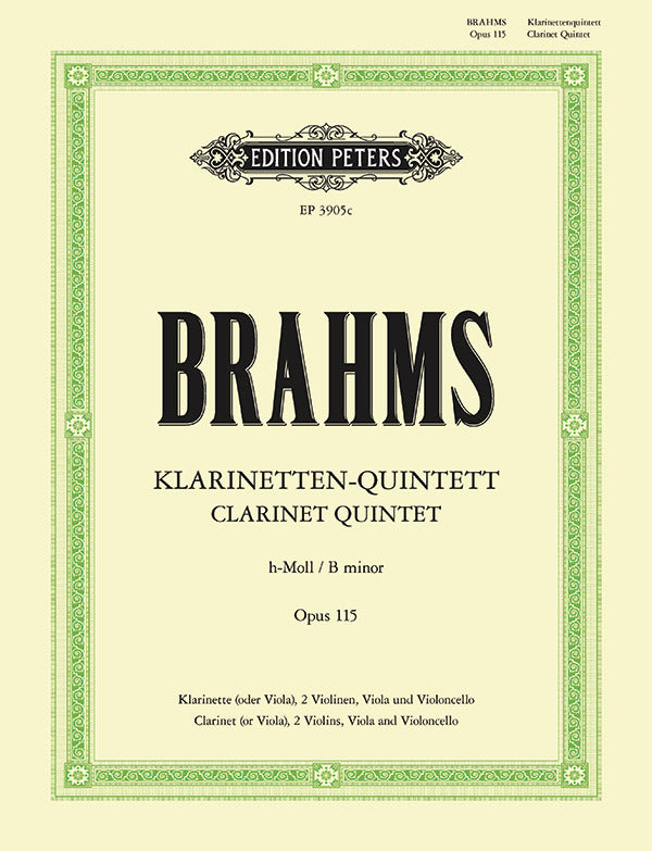 Brahms: Clarinet Quintet in B Minor, Op. 115
