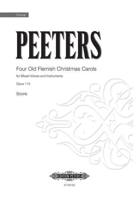Peeters: Four Old Flemish Christmas Carols, Op. 115