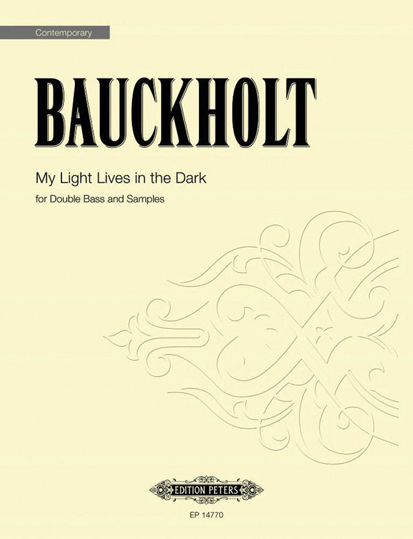 Bauckholt: My Light Lives in the Dark