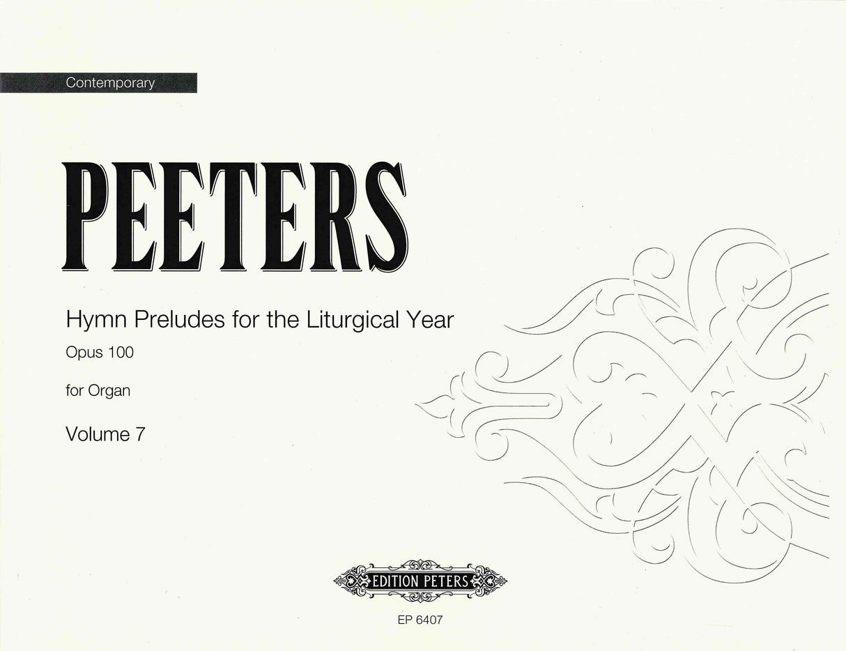 Peeters: Hymn Preludes for the Liturgical Year, Op. 100 - Volume 7