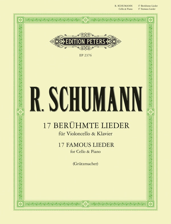 Schumann: 17 Famous Lieder for Cello & Piano