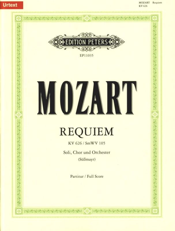 Mozart: Requiem, K. 626 - completed by Süßmayr – Edition Peters