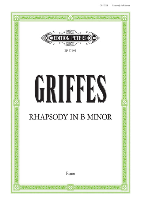 Griffes: Rhapsody in B Minor