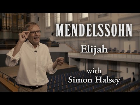 Mendelssohn: Elijah, MWV A 25, Op. 70