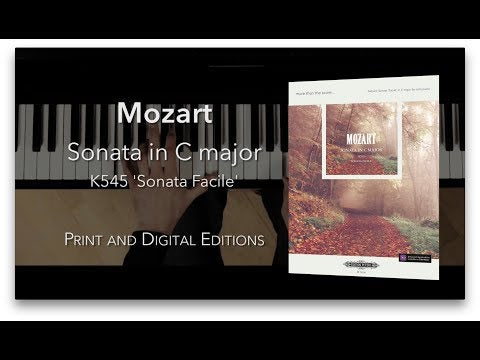 Mozart: Piano Sonata No. 16 in C Major ("Facile"), K. 545